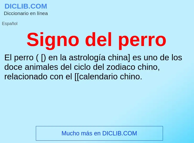 Was ist Signo del perro - Definition