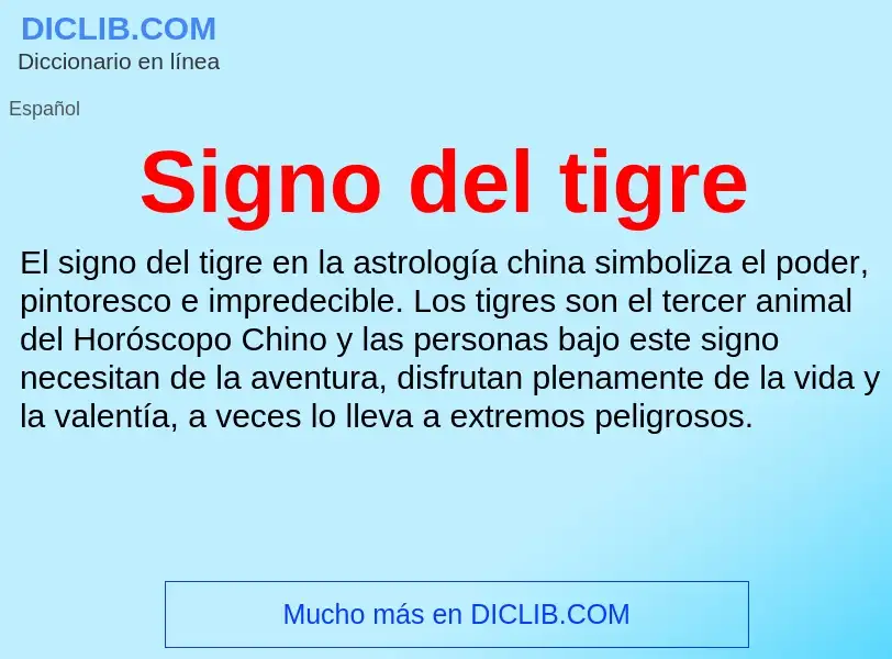 ¿Qué es Signo del tigre? - significado y definición