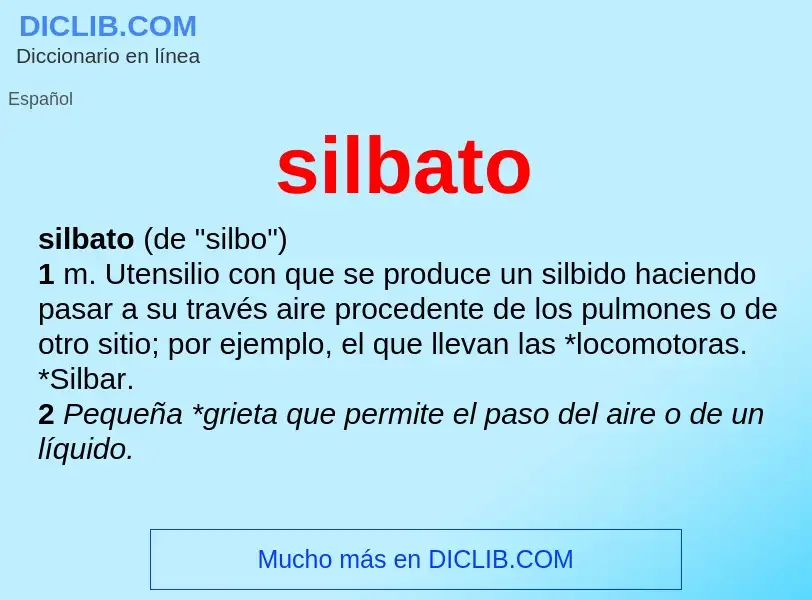 What is silbato - meaning and definition