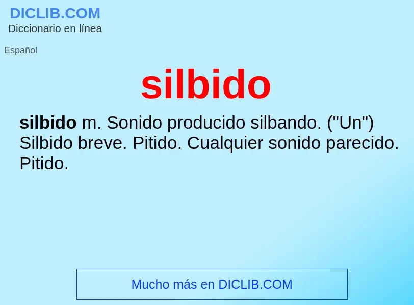 ¿Qué es silbido? - significado y definición