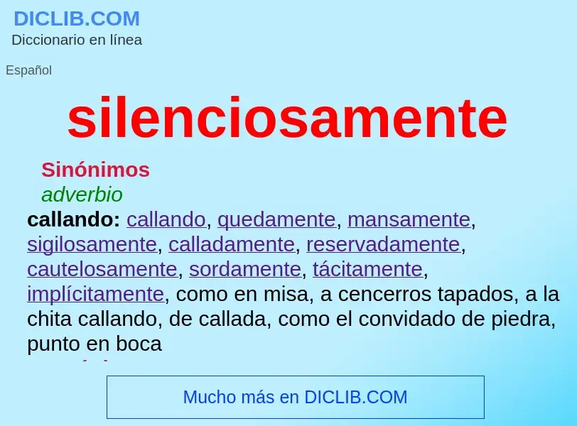 Wat is silenciosamente - definition