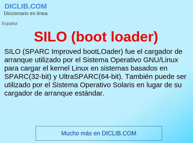 Что такое SILO (boot loader) - определение