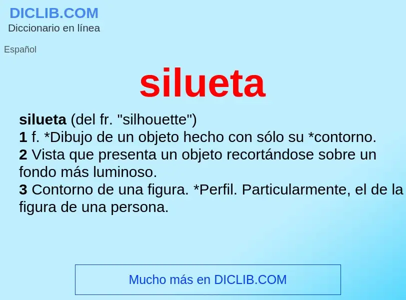 What is silueta - meaning and definition