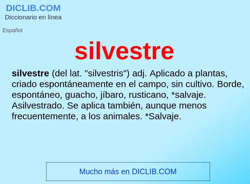 O que é silvestre - definição, significado, conceito