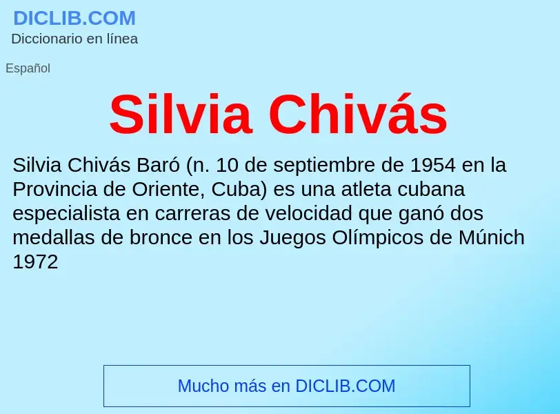 Wat is Silvia Chivás - definition