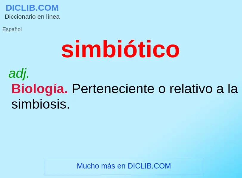 ¿Qué es simbiótico? - significado y definición