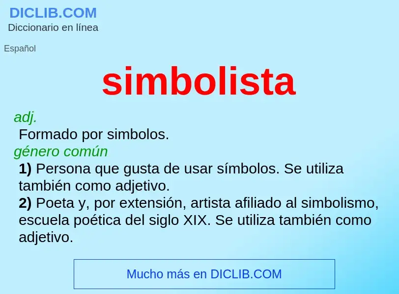 ¿Qué es simbolista? - significado y definición