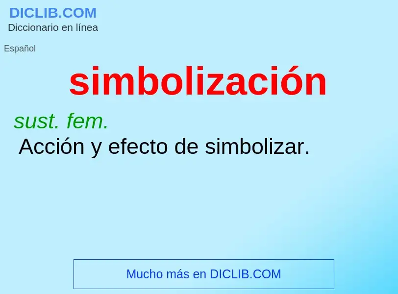 What is simbolización - meaning and definition