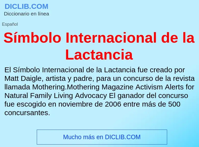 Che cos'è Símbolo Internacional de la Lactancia - definizione