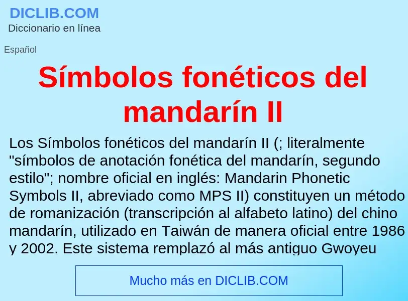 Что такое Símbolos fonéticos del mandarín II - определение