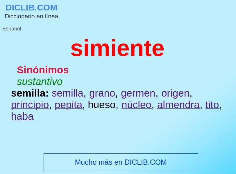 What is simiente - meaning and definition