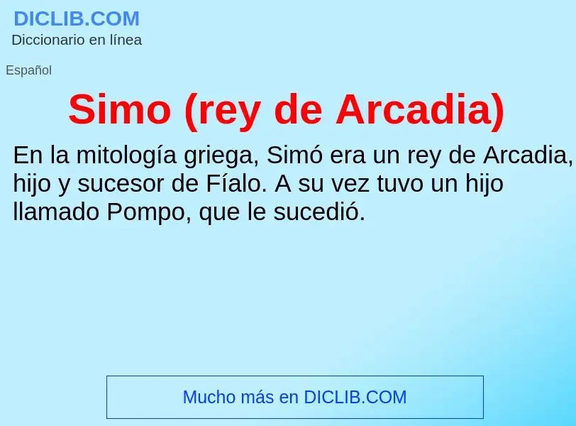 Wat is Simo (rey de Arcadia) - definition