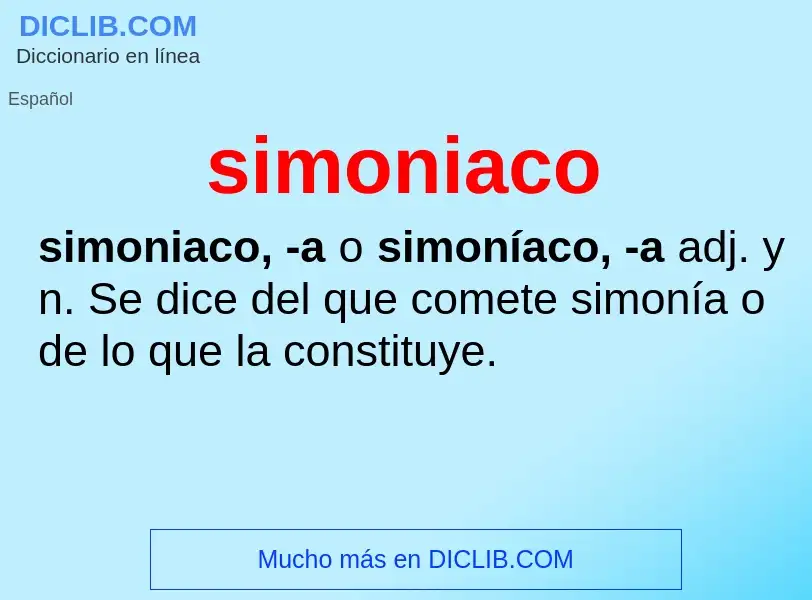 ¿Qué es simoniaco? - significado y definición