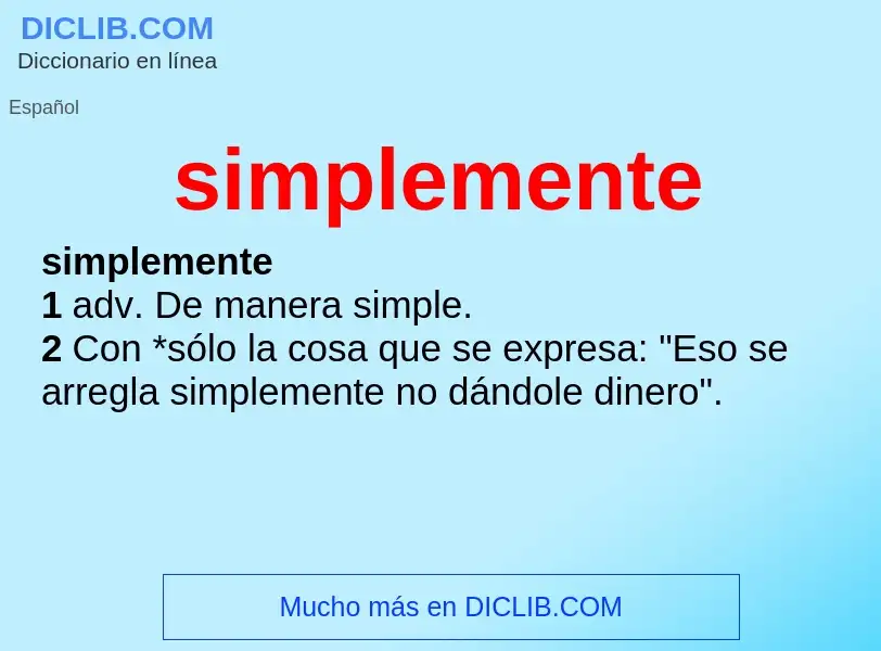 What is simplemente - definition