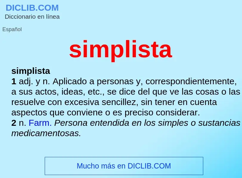 ¿Qué es simplista? - significado y definición