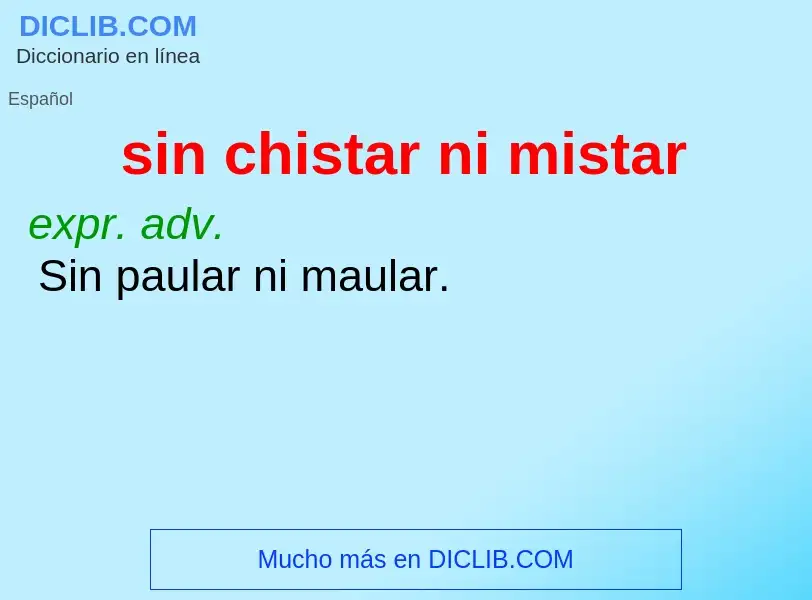 Was ist sin chistar ni mistar - Definition