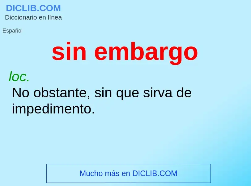 Wat is sin embargo - definition