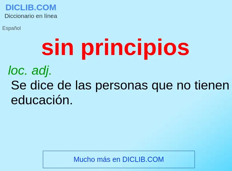 O que é sin principios - definição, significado, conceito