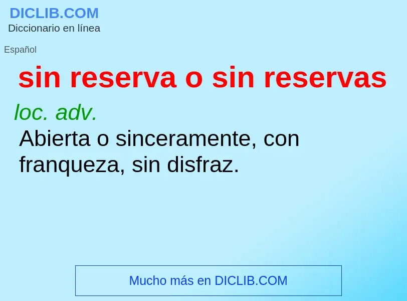 Che cos'è sin reserva o sin reservas - definizione