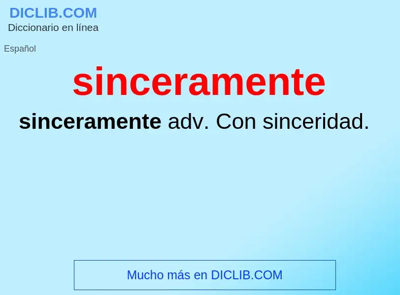 Wat is sinceramente - definition