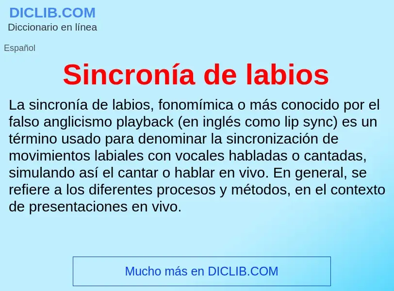 What is Sincronía de labios - definition