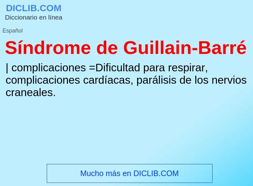 ¿Qué es Síndrome de Guillain-Barré? - significado y definición