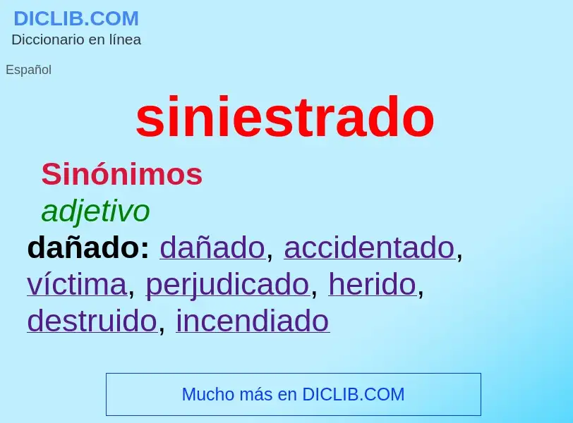 O que é siniestrado - definição, significado, conceito