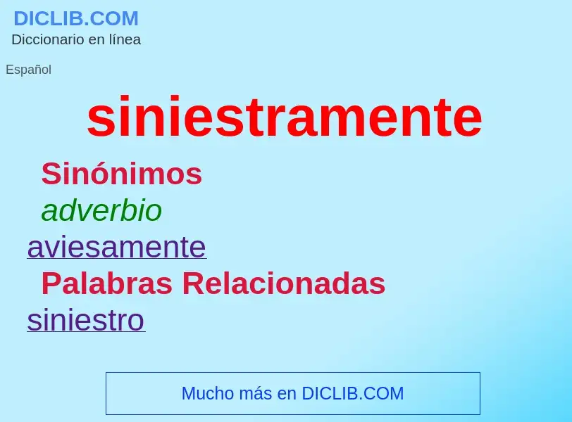 What is siniestramente - definition