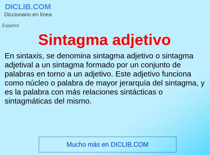 What is Sintagma adjetivo - meaning and definition