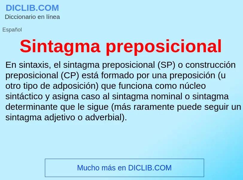 ¿Qué es Sintagma preposicional? - significado y definición