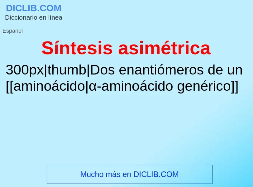 Wat is Síntesis asimétrica - definition