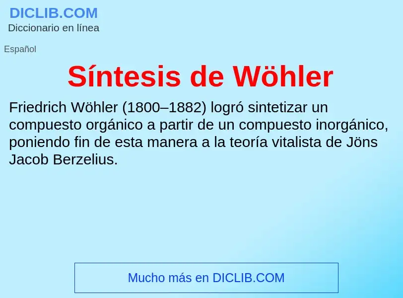 ¿Qué es Síntesis de Wöhler? - significado y definición