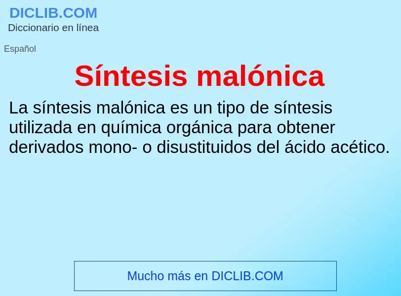 Wat is Síntesis malónica - definition