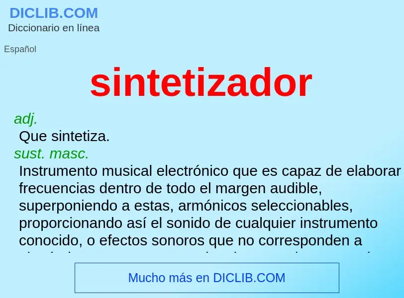 ¿Qué es sintetizador? - significado y definición