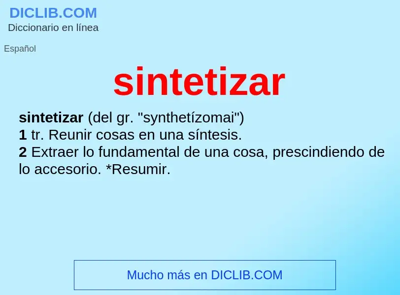 Was ist sintetizar - Definition