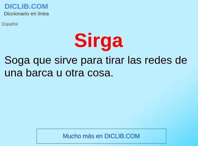 ¿Qué es Sirga? - significado y definición