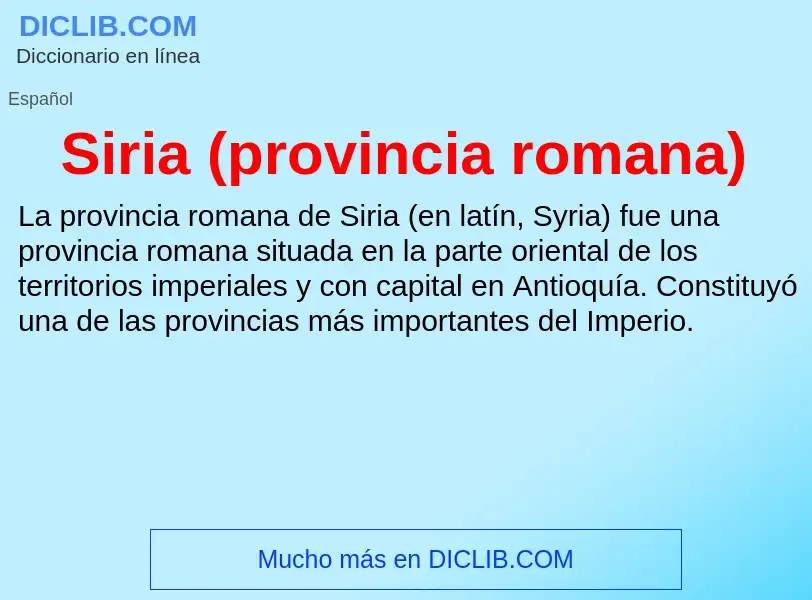 O que é Siria (provincia romana) - definição, significado, conceito