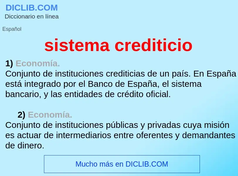 Che cos'è sistema crediticio - definizione