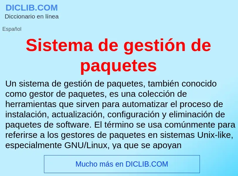 Wat is Sistema de gestión de paquetes - definition