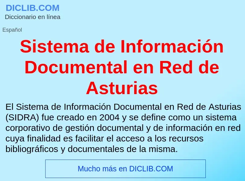 Wat is Sistema de Información Documental en Red de Asturias - definition