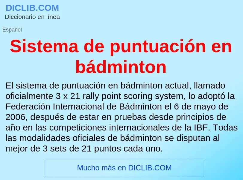 Что такое Sistema de puntuación en bádminton - определение