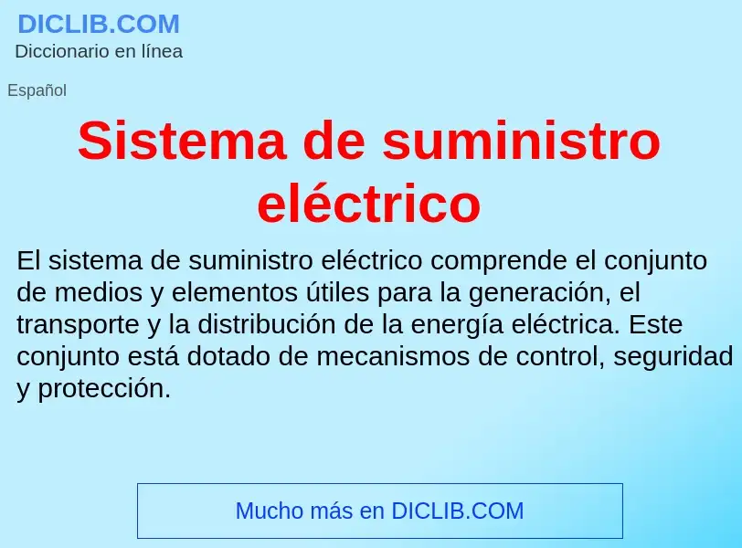 ¿Qué es Sistema de suministro eléctrico? - significado y definición