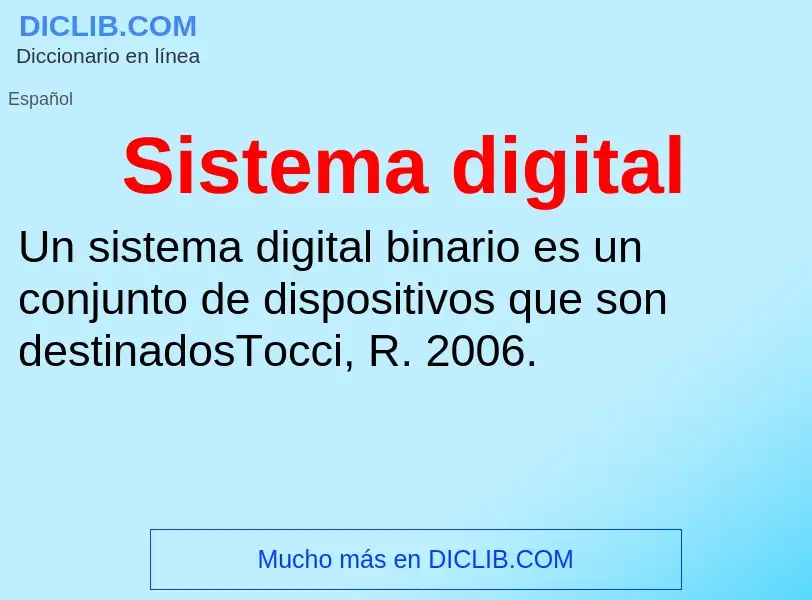 ¿Qué es Sistema digital? - significado y definición