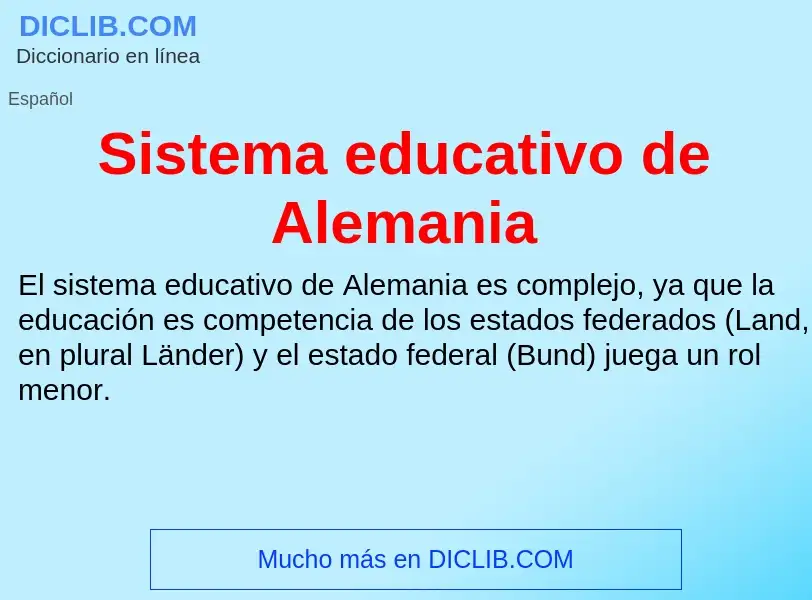 ¿Qué es Sistema educativo de Alemania? - significado y definición