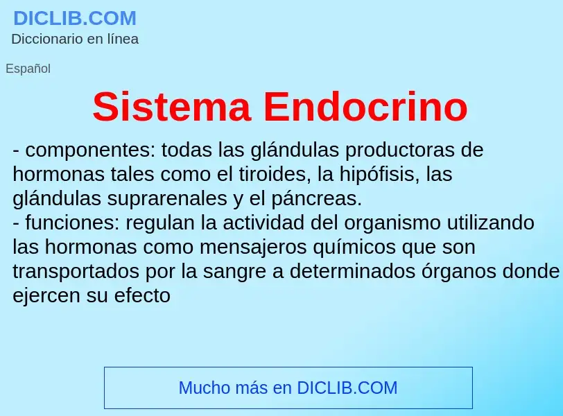 ¿Qué es Sistema Endocrino? - significado y definición