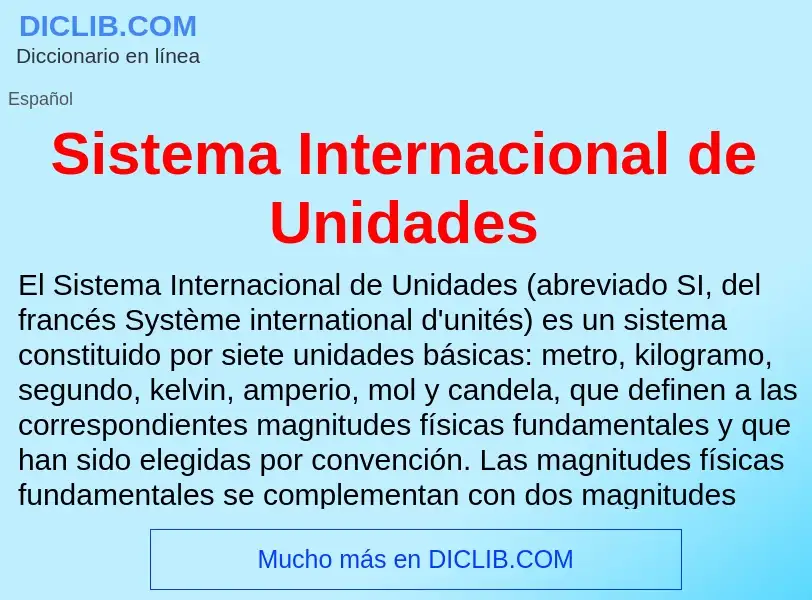 Что такое Sistema Internacional de Unidades - определение