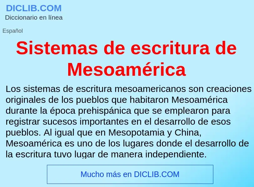 ¿Qué es Sistemas de escritura de Mesoamérica? - significado y definición