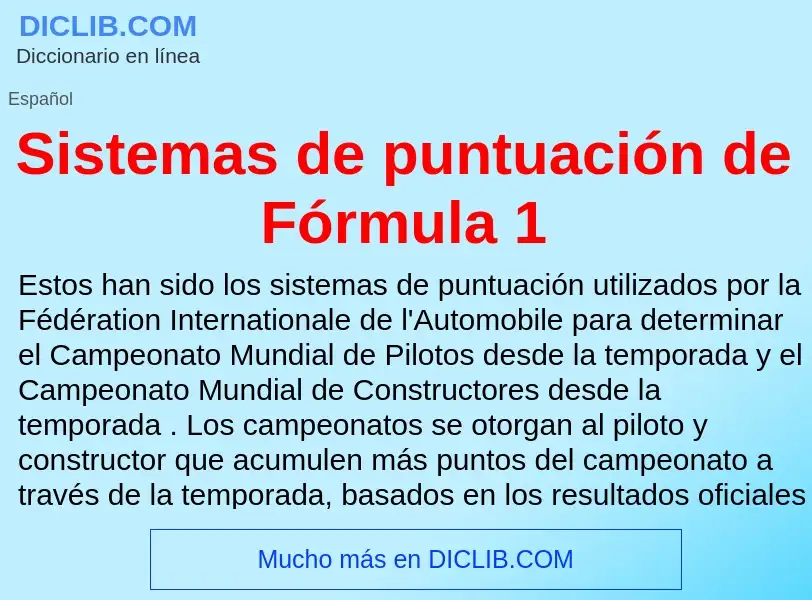 ¿Qué es Sistemas de puntuación de Fórmula 1? - significado y definición