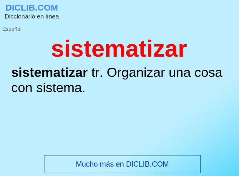 What is sistematizar - definition