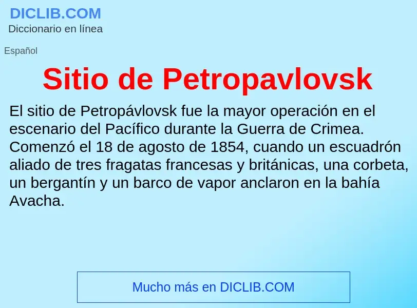 Что такое Sitio de Petropavlovsk - определение